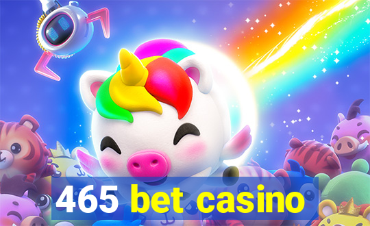 465 bet casino